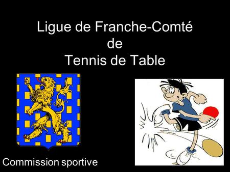 Ligue de Franche-Comté de Tennis de Table