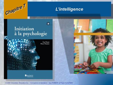 L’intelligence Chapitre 7