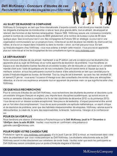 Défi McKinsey - Concours d’études de cas Recrutement d’Analystes stagiaires pour Montréal AU SUJET DE McKINSEY & COMPAGNIE McKinsey & Compagnie, en tant.