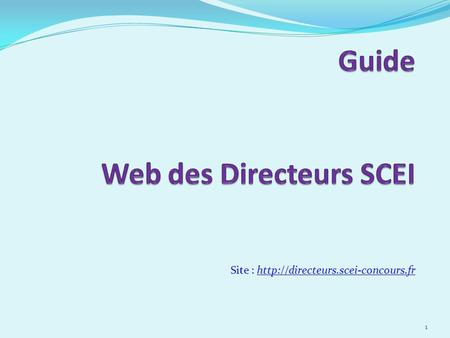Guide Web des Directeurs SCEI