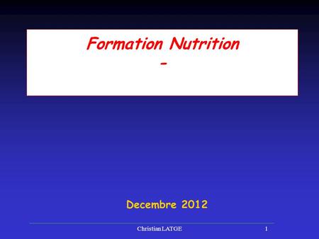 Formation Nutrition - Decembre 2012.