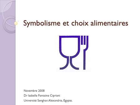 Symbolisme et choix alimentaires