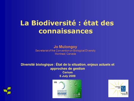 La Biodiversité : état des connaissances