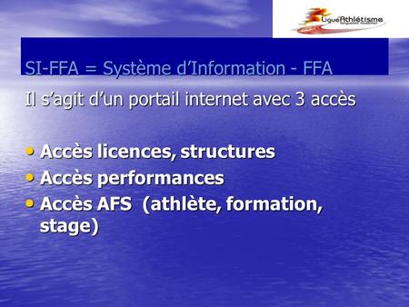 SI-FFA = Système d’Information - FFA