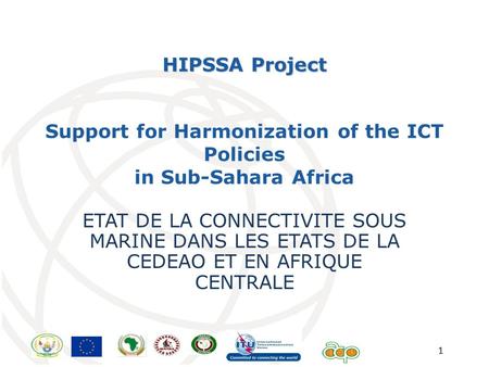 Support for Harmonization of the ICT Policies in Sub-Sahara Africa