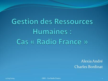 Gestion des Ressources Humaines : Cas « Radio France »