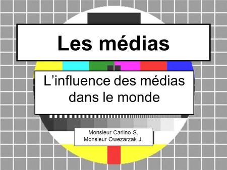 L’influence des médias dans le monde