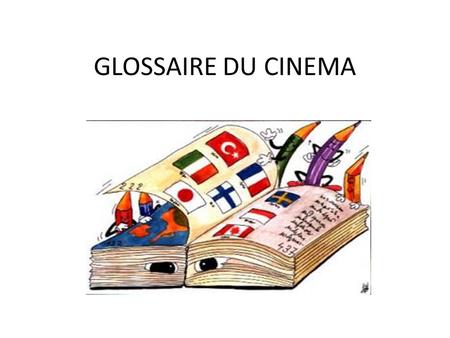 GLOSSAIRE DU CINEMA. Film de serie B BAFTA – British Academy of Film and Television Arts Awards.