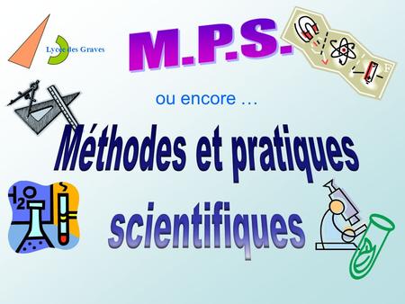 Méthodes et pratiques scientifiques