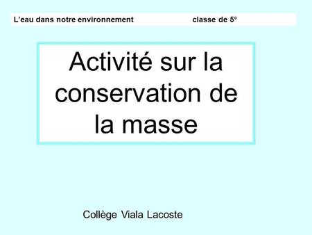 Activité sur la conservation de la masse