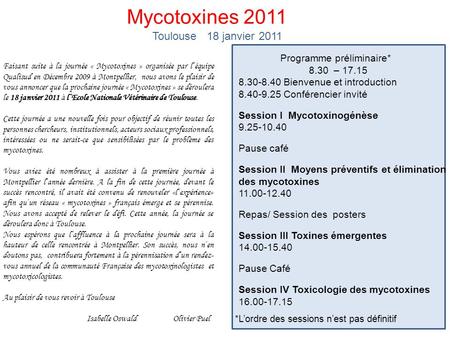 Mycotoxines 2011 Toulouse 18 janvier 2011 Programme préliminaire*