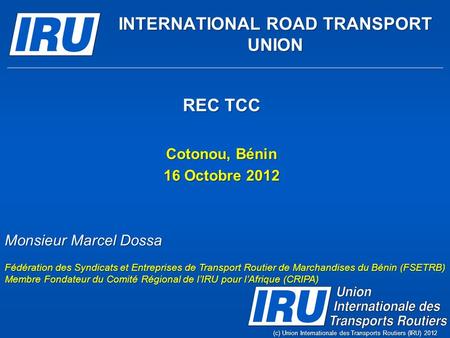 REC TCC Cotonou, Bénin 16 Octobre 2012
