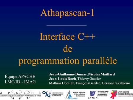 Athapascan-1 Interface C++ de programmation parallèle