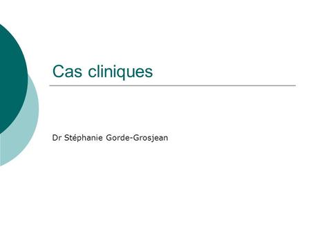 Dr Stéphanie Gorde-Grosjean