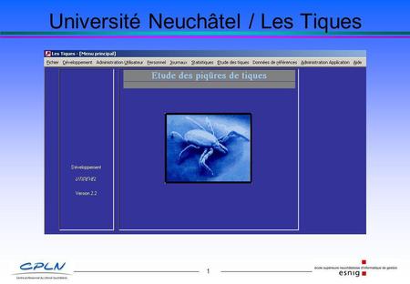 Université Neuchâtel / Les Tiques