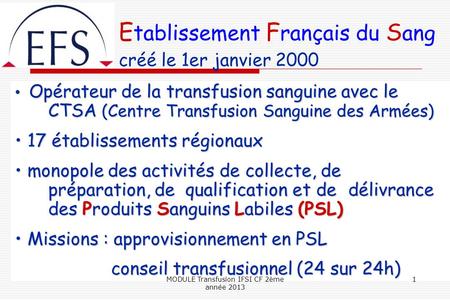 Etablissement Français du Sang créé le 1er janvier 2000