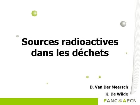 Sources radioactives dans les déchets