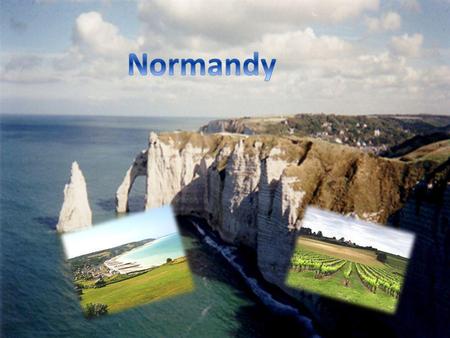 Normandy.