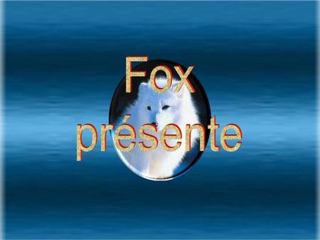 Fox présente.