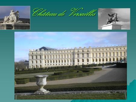 Château de Versailles.