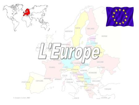 L'Europe.