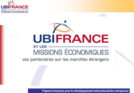 LAgence française pour le développement international des entreprises.