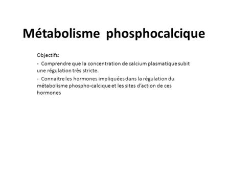 Métabolisme phosphocalcique
