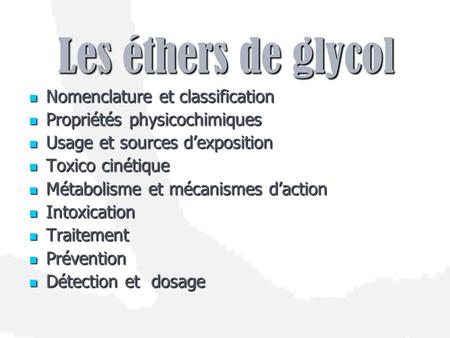 Les éthers de glycol Nomenclature et classification