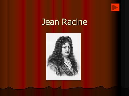 Jean Racine.