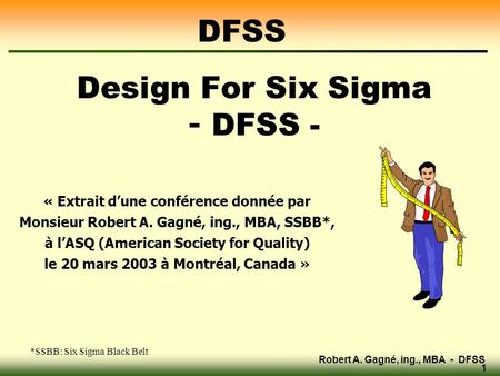 Design For Six Sigma - DFSS -