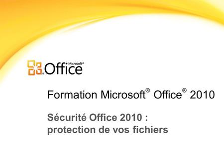 Formation Microsoft® Office® 2010