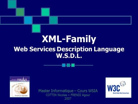 XML-Family Web Services Description Language W.S.D.L.