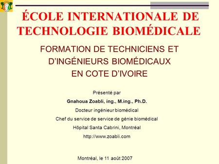 ÉCOLE INTERNATIONALE DE TECHNOLOGIE BIOMÉDICALE