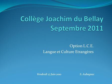 Collège Joachim du Bellay Septembre 2011