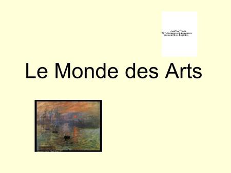 Le Monde des Arts.