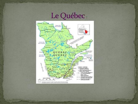 Le Québec :.