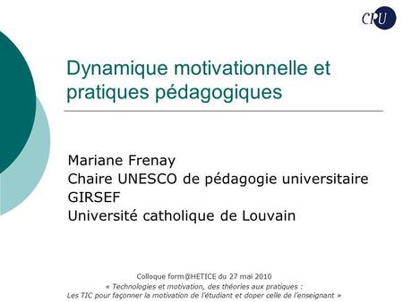 Dynamique motivationnelle et pratiques pédagogiques