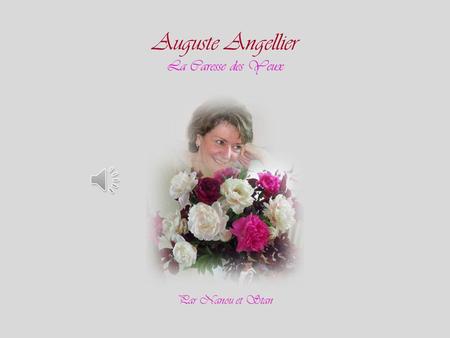 Auguste Angellier La Caresse des Yeux Par Nanou et Stan.