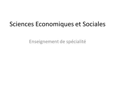 Sciences Economiques et Sociales