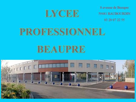 LYCEE PROFESSIONNEL BEAUPRE
