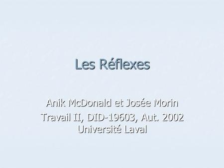 Les Réflexes Anik McDonald et Josée Morin