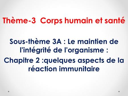 Thème-3 Corps humain et santé