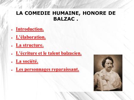 LA COMEDIE HUMAINE, HONORE DE BALZAC .