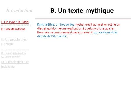 B. Un texte mythique Introduction I. Un livre : la Bible