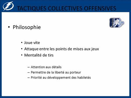 TACTIQUES COLLECTIVES OFFENSIVES