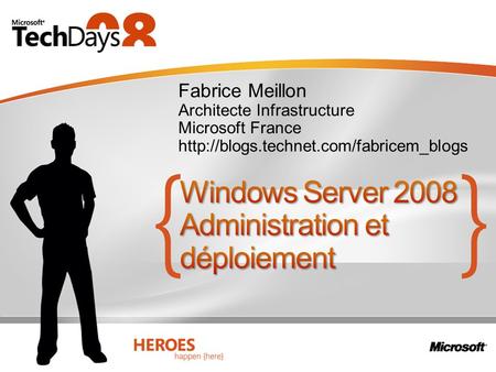 Windows Server 2008 Administration et déploiement
