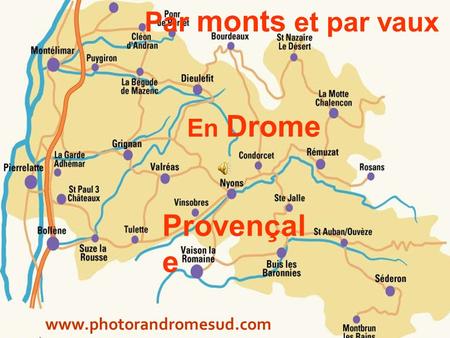Par monts et par vaux En Drome Provençale www.photorandromesud.com.