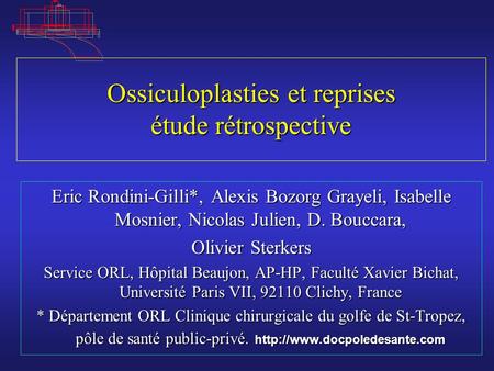 Ossiculoplasties et reprises étude rétrospective