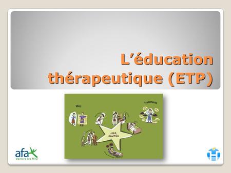 L’éducation thérapeutique (ETP)