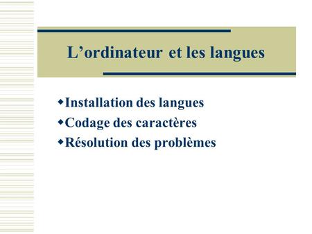 L’ordinateur et les langues